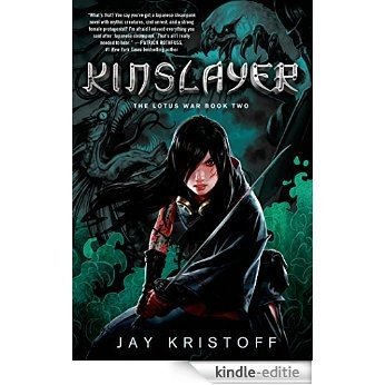 Kinslayer: The Lotus War Book Two [Kindle-editie] beoordelingen