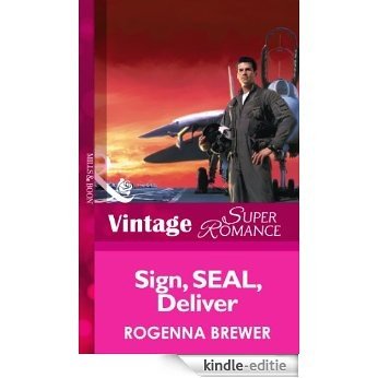 Sign, Seal, Deliver (Mills & Boon Vintage Superromance) (In Uniform, Book 6) [Kindle-editie]