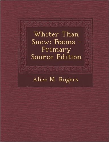 Whiter Than Snow: Poems