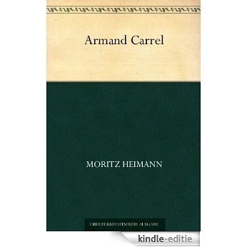 Armand Carrel (German Edition) [Kindle-editie]