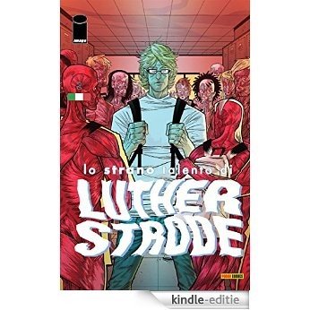 Lo strano talento di Luther Strode 2 [Kindle-editie]