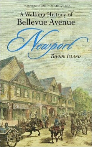 A Walking History of Bellevue Avenue, Newport, Rhode Island