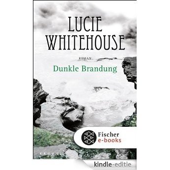 Dunkle Brandung (German Edition) [Kindle-editie]