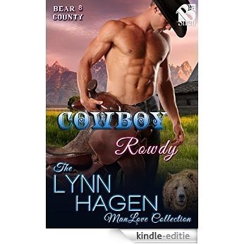 Cowboy Rowdy [Bear County 8] (Siren Publishing The Lynn Hagen ManLove Collection) (Bear County series) [Kindle-editie]