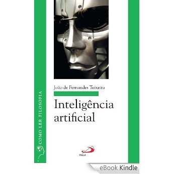 Inteligência artificial (Como ler filosofia) [eBook Kindle]