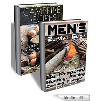 Survive Like A Man BOX SET 2 IN 1: Learn Everything About Hunting, Fishing, Canning, Foraging And Cooking With Dutch Oven: (And Surviving The Zombie Apocalypse) ... prepping and foraging) (English Edition) [Kindle-editie]