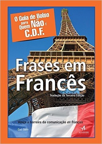 O Guia De Bolso Para Quem Não É C.D.F. Frases Em Francês