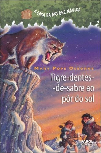Tigre-dentes-de-sabre ao pôr-do-sol: 7 (A casa da árvore mágica)