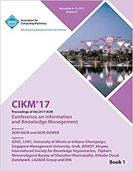 CIKM '17: ACM Conference on Information and Knowledge Management - Vol 1