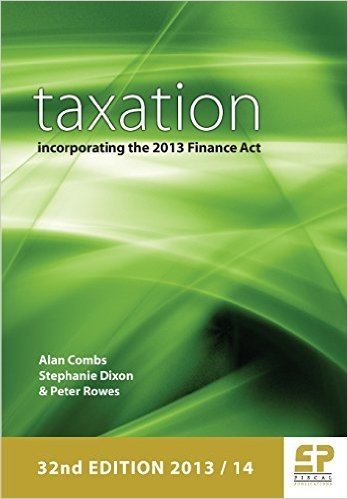 Taxation Incorporating the 2013 Finance ACT