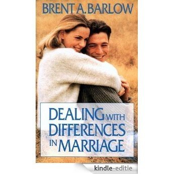 Dealing with Differences in Marriage [Kindle-editie]