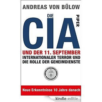 Die CIA und der 11.September: Internationaler Terror und die Rolle der Geheimdienste (German Edition) [Kindle-editie] beoordelingen