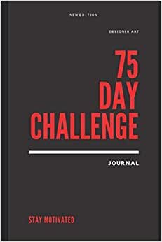 indir 75 Hard Challenge Journal : Don&#39;t rush the process, take small steps ple everyday and push yourself: 75 HARD CHALLENGE is the only program that can ... is designed to contain the 75 Hard Challenge