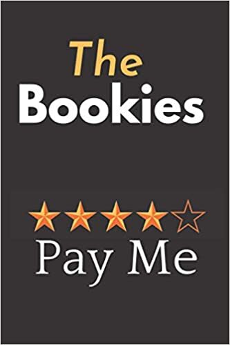 The Bookies Pay Me: Notebook (Paperback , Black Cover) Journal 6*9/ 100 Pages lined journal for Betting Record: football betting notebook , Sports ... , to do list, gag gift sport lover: christmas