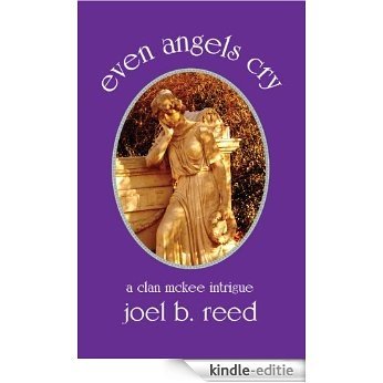 Even Angels Cry (Clan McKee Intrigue Series Book 5) (English Edition) [Kindle-editie] beoordelingen
