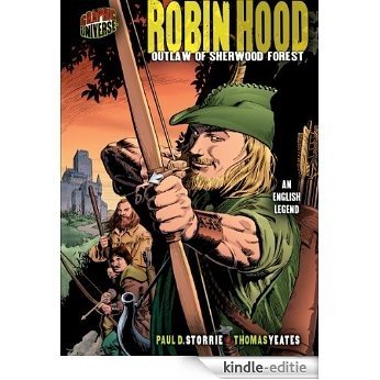 Robin Hood: Outlaw of Sherwood Forest [An English Legend] (Graphic Myths and Legends) [Kindle-editie]