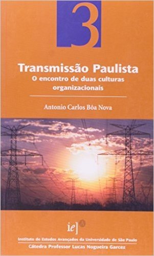Transmissão Paulista. O Encontro de Duas Culturas
