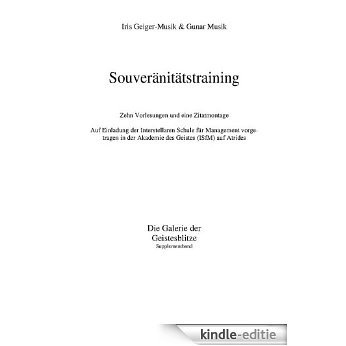 Souveränitätstraining (Die Galerie der Geistesblitze) (German Edition) [Kindle-editie]