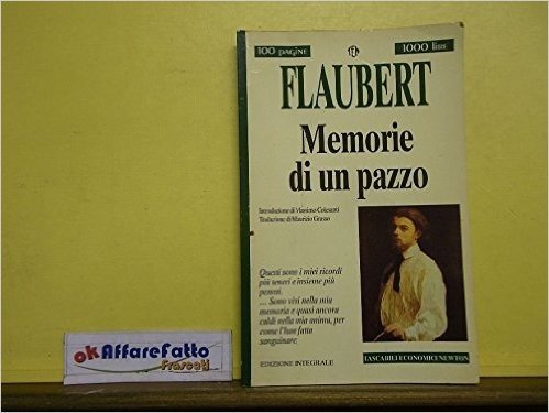 L 5.438 LIBRO MEMORIE DI UN PAZZO DI GUSTAVE FLAUBERT 1996