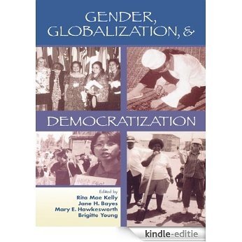 Gender, Globalization, & Democratization [Kindle-editie]