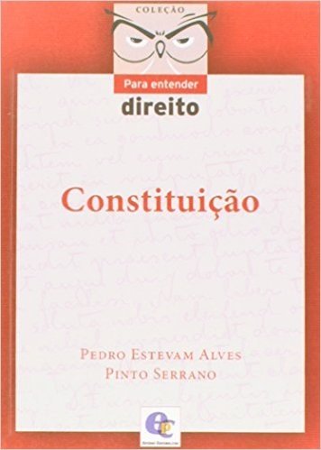 Constituição - Col. Para Entender Direito