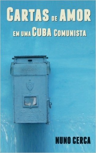 Cartas de Amor Em Uma Cuba Comunista