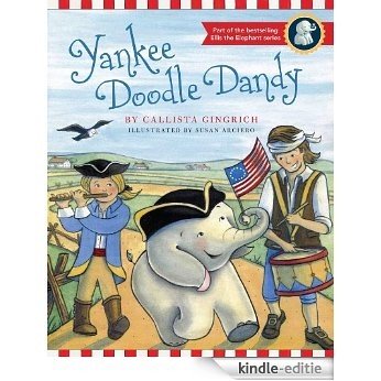 Yankee Doodle Dandy (Ellis the Elephant) [Kindle-editie]