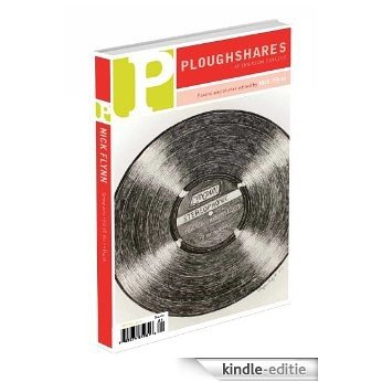 Ploughshares Spring 2012 Guest-Edited by Nick Flynn (English Edition) [Kindle-editie]