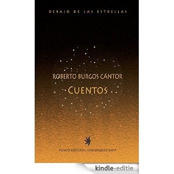 Roberto Burgos Cantor. Cuentos: Debajo de las estrellas (Spanish Edition) [Kindle-editie] beoordelingen