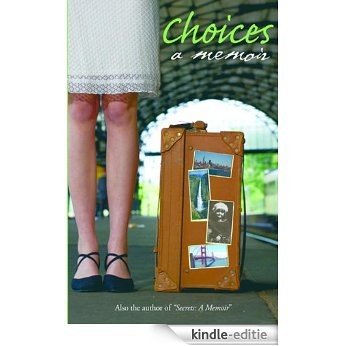 Choices - A Memoir (English Edition) [Kindle-editie]