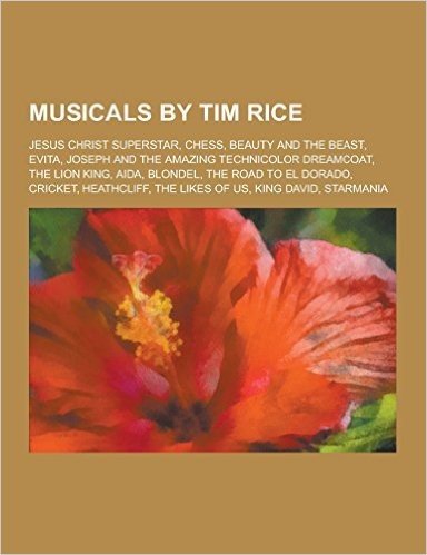 Musicals by Tim Rice: Jesus Christ Superstar, Chess, Beauty and the Beast, Evita, Joseph and the Amazing Technicolor Dreamcoat, the Lion Kin baixar