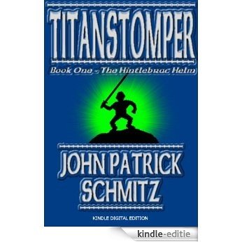 Titanstomper Book One - The Hintlebrac Helm (English Edition) [Kindle-editie]