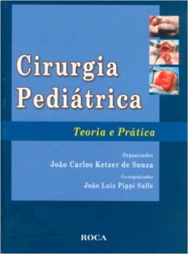Cirurgia Pediatrica Teoria E Prática