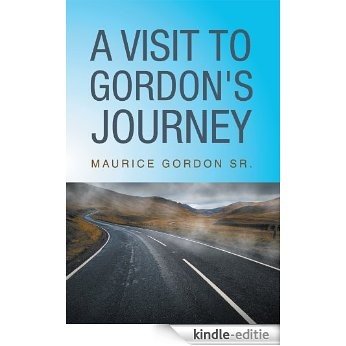 A Visit to Gordon's Journey (English Edition) [Kindle-editie] beoordelingen