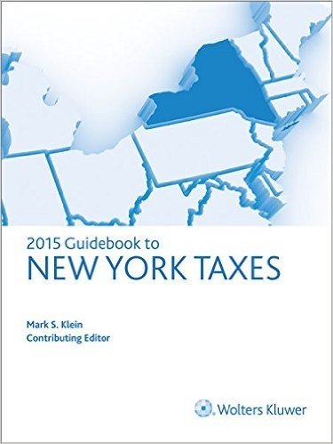 New York Taxes, Guidebook to (2015)