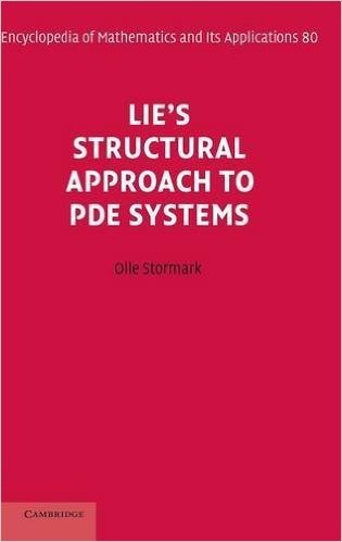 Lie's Structural Approach to Pde Systems