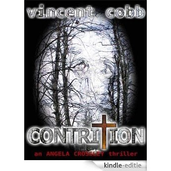 Contrtion (The Angela Crossley Trilogy Book 2) (English Edition) [Kindle-editie]