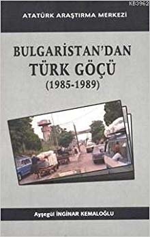 indir Bulgaristan&#39;dan Türk Göçü: (1985-1989)