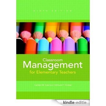 Classroom Management for Elementary Teachers [Print Replica] [Kindle-editie]