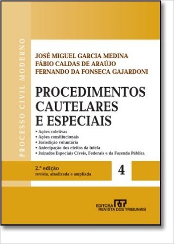 Procedimentos Cautelares E Especiais - Volume 4. Curso De Processo Civil Moderno