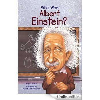 Who Was Albert Einstein? (Who Was...?) [Kindle-editie]