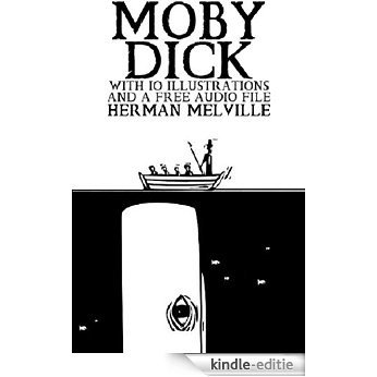 Moby Dick: With 10 Illustrations and a Free Audio File. (English Edition) [Kindle-editie] beoordelingen