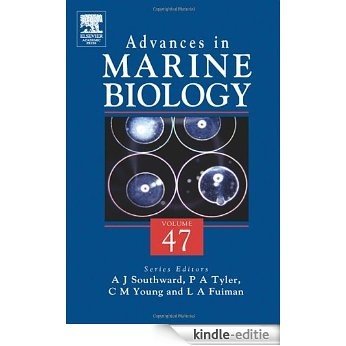 Advances In Marine Biology: v. 47 [Kindle-editie]