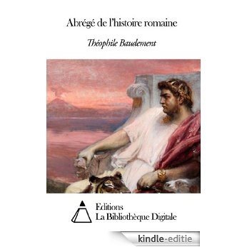 Abrégé de l'histoire romaine (French Edition) [Kindle-editie]