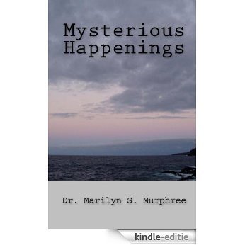 Mysterious Happenings (English Edition) [Kindle-editie]