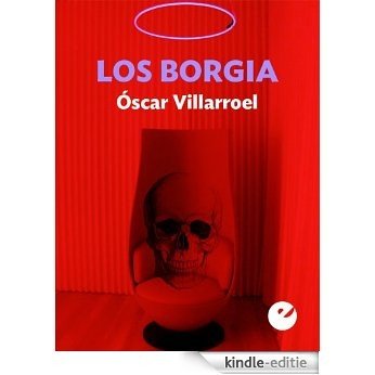 Los Borgia (Spanish Edition) [Kindle-editie]