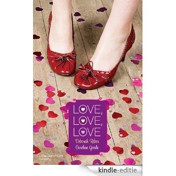 Love, Love, Love: Language of Love; Cupidity (Simon Romantic Comedies) (English Edition) [Kindle-editie]