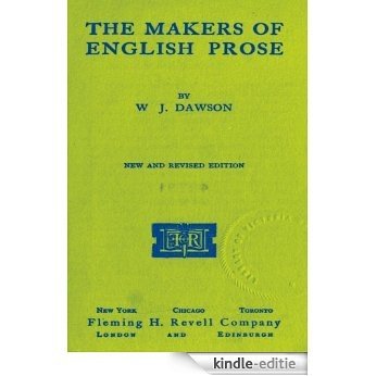 The Makers of English Prose (English Edition) [Kindle-editie]