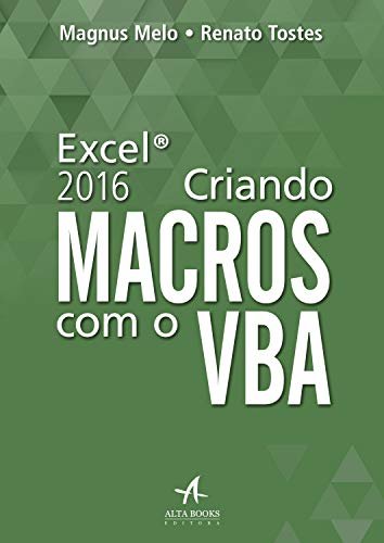 Excel 2016: Criando Macros com o VBA