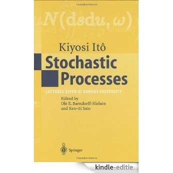 Stochastic Processes: Lectures given at Aarhus University [Kindle-editie]